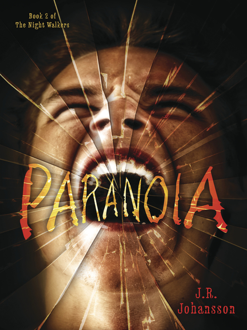 Title details for Paranoia by J. R. Johansson - Available